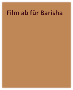 Film ab für Barisha
