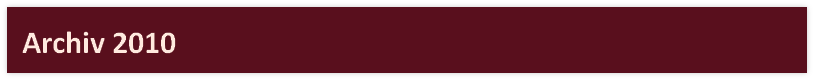 Archiv 2010
 - 2014
